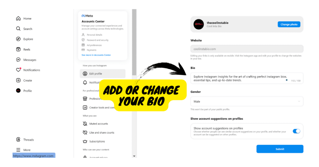 Step 3 : Add or Change Your Bio - Add or change bio in the bio section